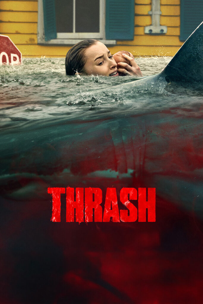 Where to Watch Thrash: Streaming Guide for the Shark Hurricane Movie